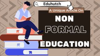 'detailed information on non formal education' such as : Example of non formal education, Meaning of non formal education, Definition of non formal education, Characteristics of non formal education, Aim of non formal education, Importance of non formal education, Advantages of non formal education and Disadvantages of non formal education.