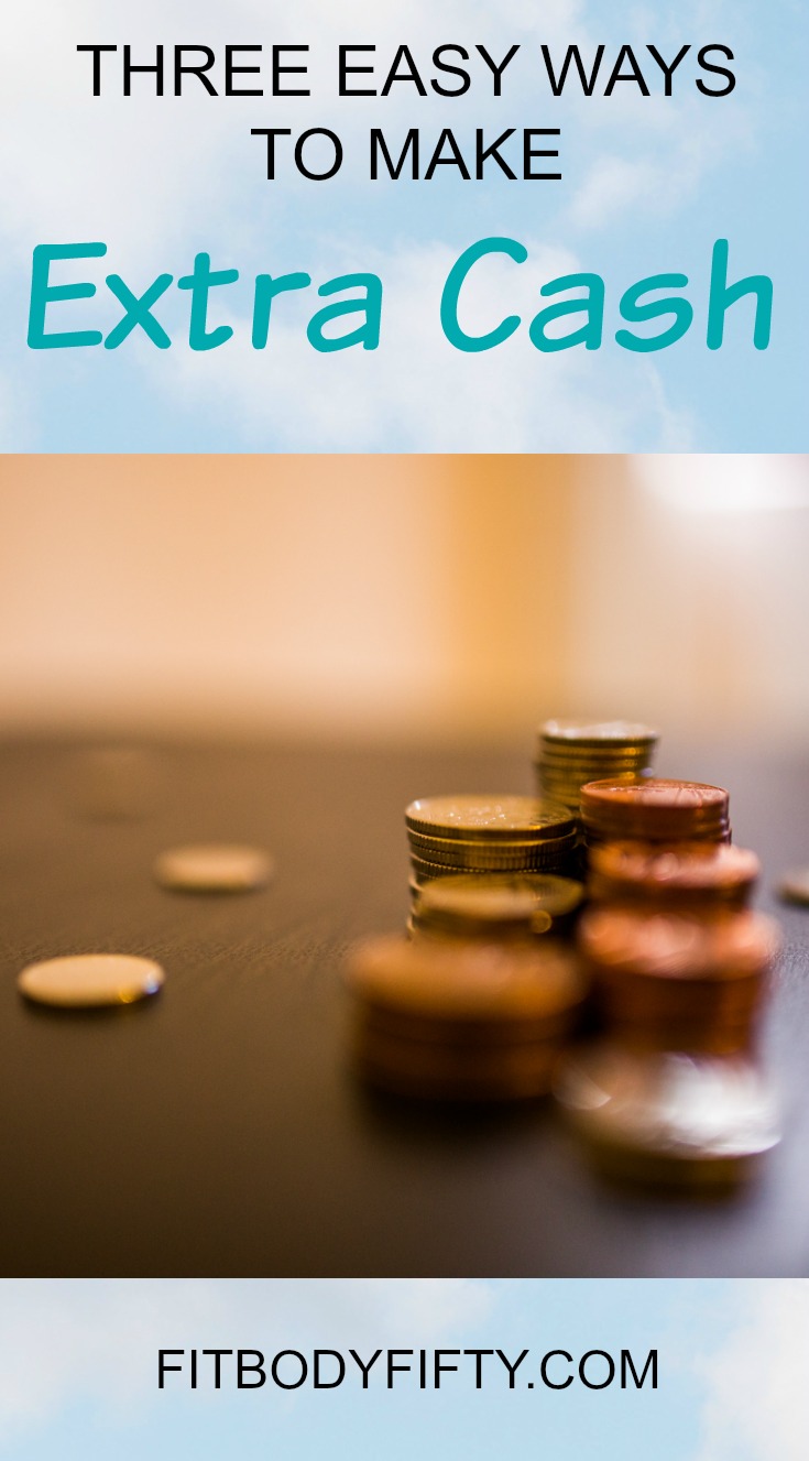 FitBody Fifty: Three easy ways to make extra cash