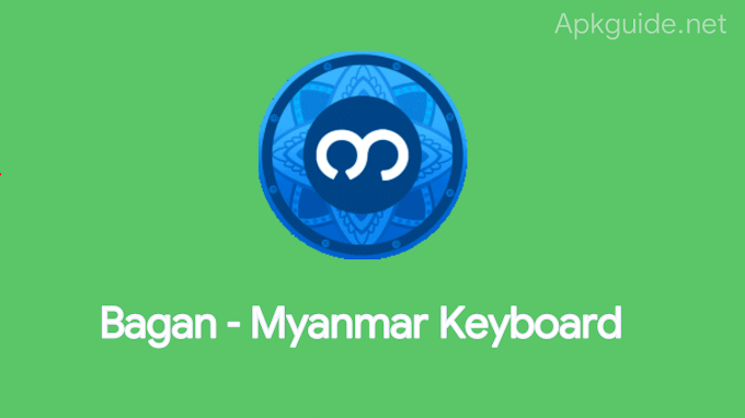 Bagan - Myanmar Keyboard 14.5