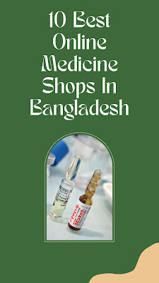 10 Best Online Medicine Shops In Bangladesh