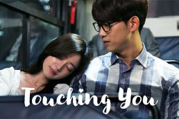 Drama Korea Touching You Subtitle Indonesia Eps 1 - 12