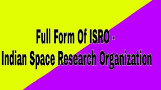 Full Form Of ISRO