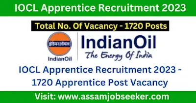IOCL Apprentice Recruitment 2023 - 1720 Apprentice Post Vacancy