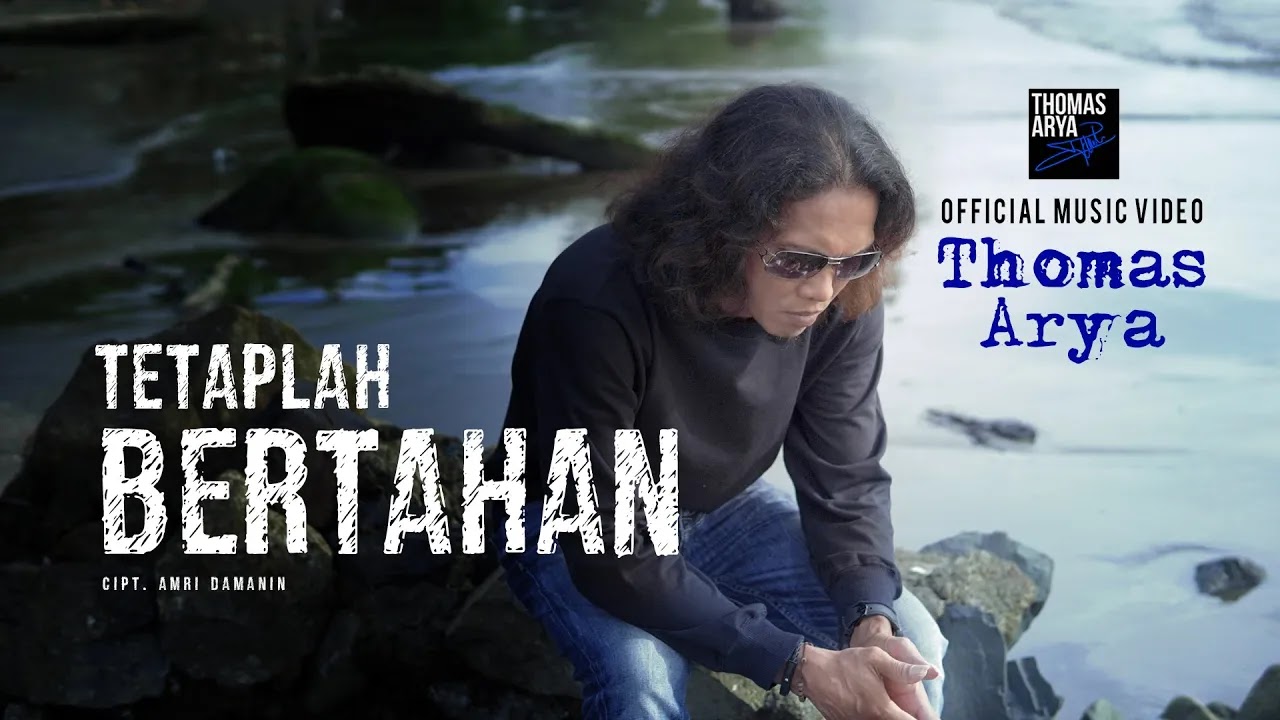 Tetaplah Bertahan - Thomas Arya