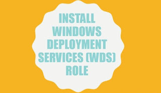 Windows Deployment Services (WDS) Role