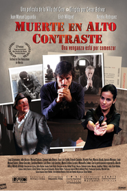 Muerte en Alto Contraste 2010 streaming gratuit Sans Compte  en franÃ§ais