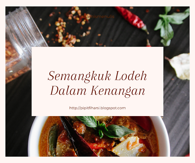 Semangkuk Lodeh Dalam Kenangan