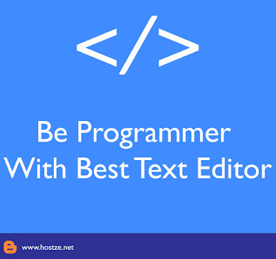 Be Programmer With Best Text Editor