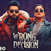 Wrong Decision Song Lyrics|Geeta Zaildar,Gurlej Akhtar