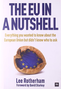 The EU in a Nutshell: Everything You Wanted to Know About the European Union but Didn't Know Who to Ask