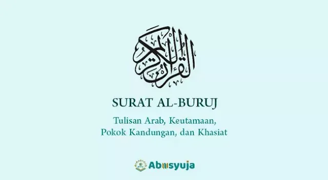 Surat Al-Buruj: Arab Saja, Pokok Kandungan, Keutamaan, dan Khasiatnya