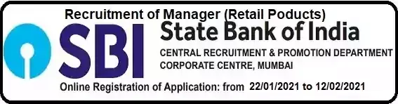 SBI Manager Retails Products Recruitment 2021