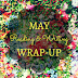 Reading and Writing Wrap-Up: May