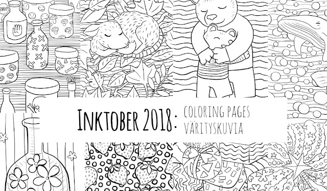 Inktober 2018: Coloring pages / Värityskuvat