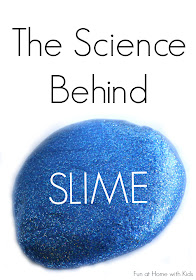 Some interesting slime facts and a scientific explanation for how slime forms and why it behaves the way it does from Fun at Home with Kids