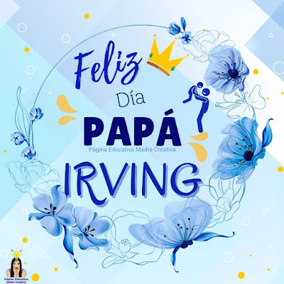 Solapín Feliz Día del Padre - Nombre Irving para imprimir gratis