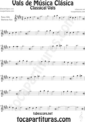 Partitura de Vals de Música Clásica Fácil para Saxofón Alto y Sax Barítono by diegosax Classical Vals Sheet Music for Alto and Baritone Saxophone Music Scores