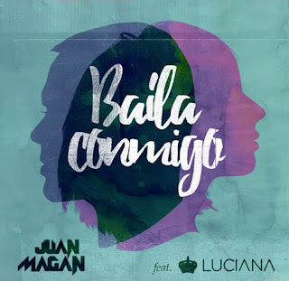 Juan Magan - Baila Conmigo (feat. Luciana)