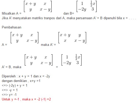 Pengertian Transpose Matriks, Sifat-sifatnya serta Contoh Soal dan Pembahasan