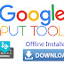 Download Google Input Tools Full Offline File For All Languages