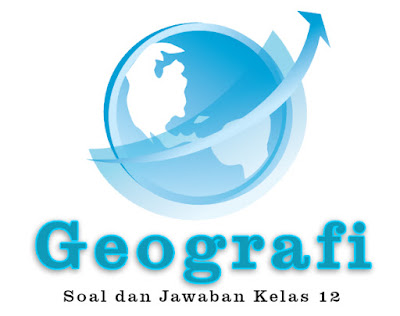  Data digital lebih menguntukan daripada peta karena  85 Soal Geografi Kelas 12 Semester 1 kurikulum 2013 Lengkap dengan Kunci Jawabannya