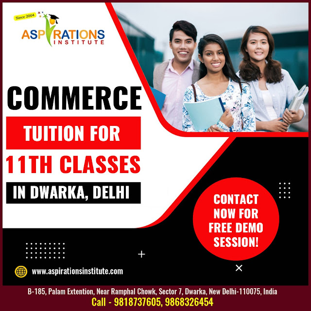 Commerce Tuition for 11th Classes in Dwarka