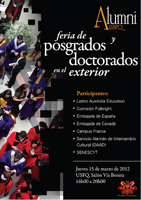 Feria de posgrados y doctorados en el exterior. Jueves 15 de marzo, 16h00, Salón Vía Bonita.