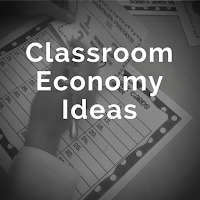 http://teachinginroom6.blogspot.com/search/label/Classroom%20Economy