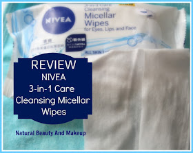 *NEW* NIVEA 3-in-1 Care Cleansing Micellar Wipes- for Eyes, Lips and Face|| Review on the blog Natural Beauty And Makeup