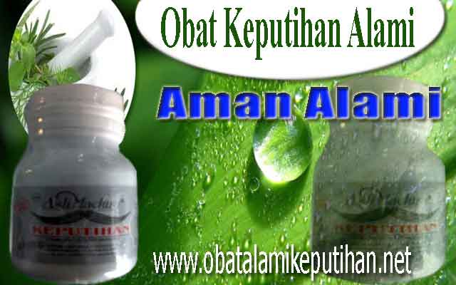 obat keputihan alami