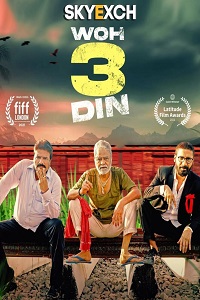 Woh 3 Din Full Movie Hindi Watch Online Download HQ PRINT