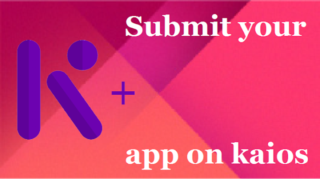 How to submit an app on kaios?