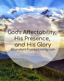 God’s Affectability, Friendship, Presence, and Glory