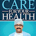 CARE FOR YOUR HEALTH.