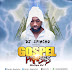  Finally the Ocees finest Dj Spincho🙉🎧 has released his cover Art for his upcoming mixtape Gospel🎶🎶🎵 praises