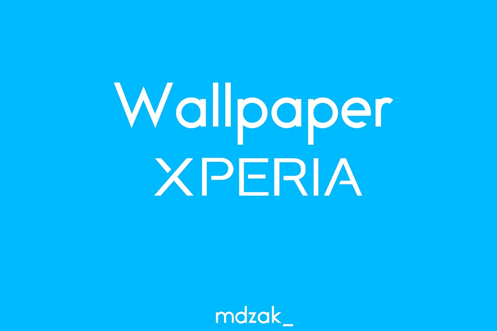 Kumpulan Wallpaper All Xperia Series Zaky Site