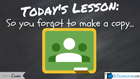 #GoogleClassroom: So You Forgot to Make a Copy | by @EdTechnocation | #GoogleEDU