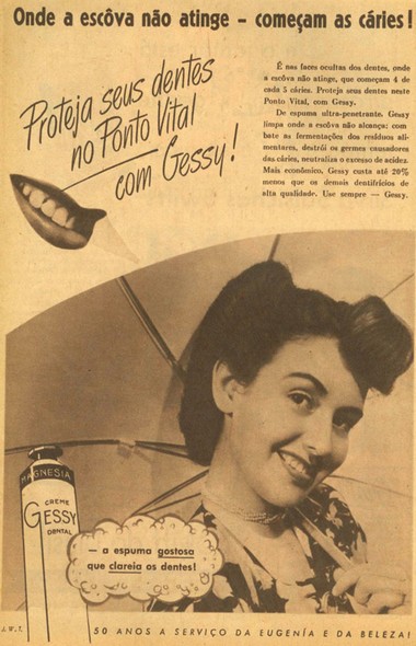 Propaganda do Creme Dental Gessy nos anos 40: espuma que clareava os dentes