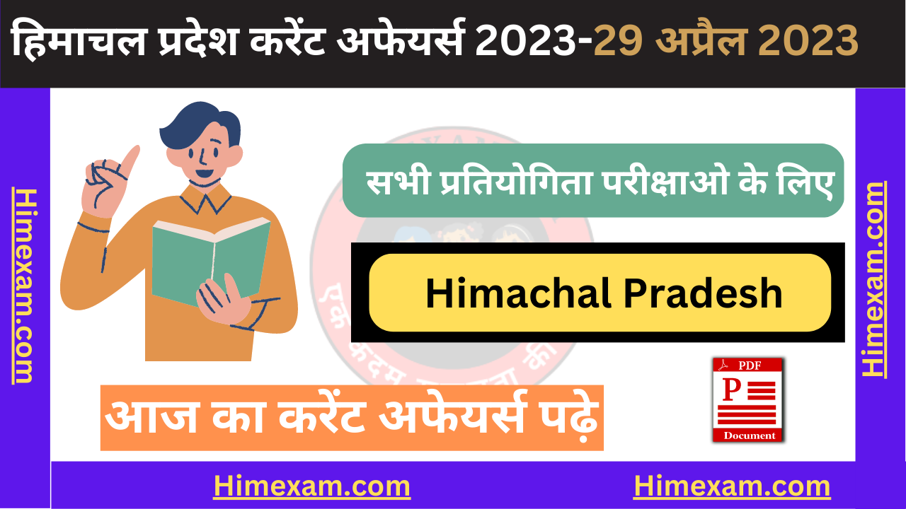 Daily Himachal Pradesh Current Affairs 29 April 2023