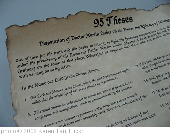 'Luther's 95 Theses' photo (c) 2008, Keren Tan - license: http://creativecommons.org/licenses/by-sa/2.0/