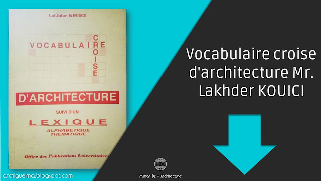 vocabulaire-croise-d-architecture-mr-lakhder-kouici.jpeg