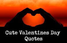 Cute Valentines Day Quotes