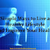 Simple Ways to Live a Healthy Lifestyle