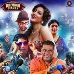 Bollywood Diaries (2016) Hindi Movie MP3 Songs Download