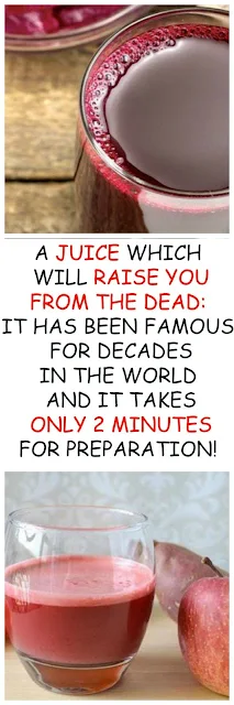 A Juice Which Will Raise you From the Dead: it Has Been Famous for Decades in the World and it Takes Only 2 Minutes for Preparation!