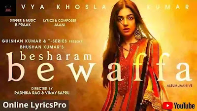 Besharam Bewaffa Lyrics B Praak