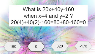 What is 20x+40y-160  when x=4 and y=2 ? 20(4)+40(2)-160=80+80-160=0