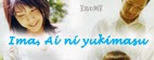 http://izumitradasia.blogspot.fr/2014/06/ima-ai-ni-yukimasu-be-with-you.html