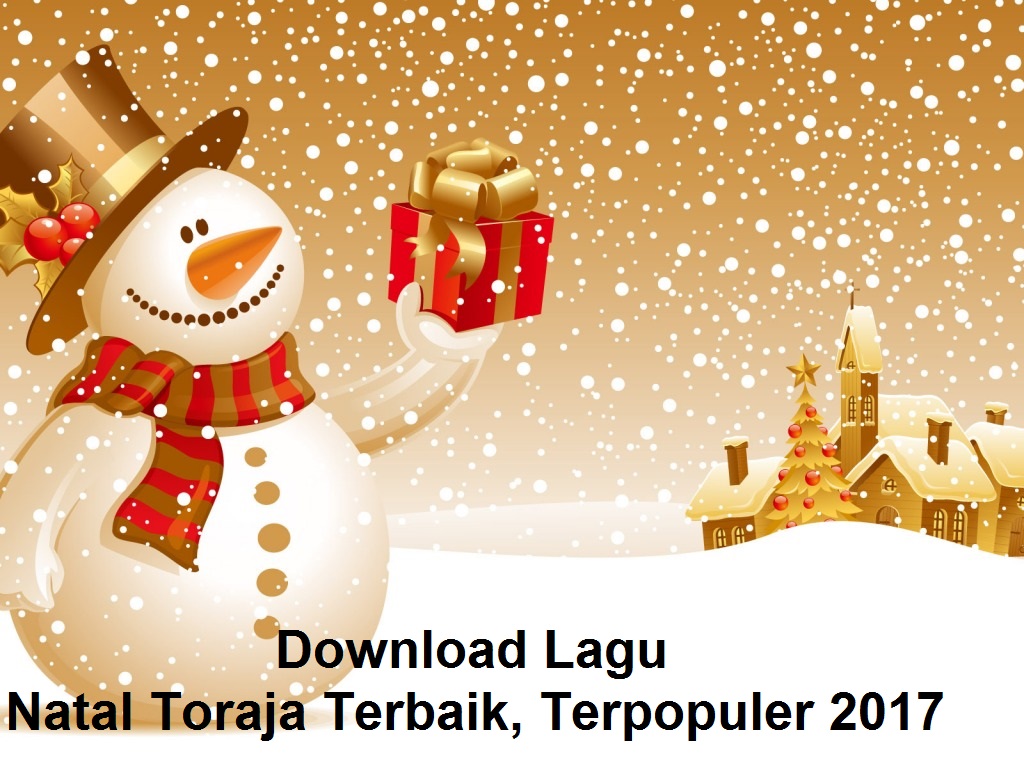 Download Lagu Natal Toraja Terbaru, Terbaik dan Terpopuler 