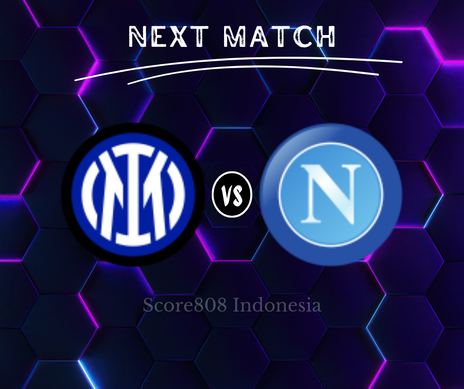 Inter vs Napoli Score808 Serie A